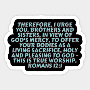 Bible Verse Romans 12:1 Sticker